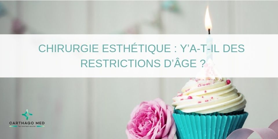 Age minimum et maximum pour la chirurgie esthétique