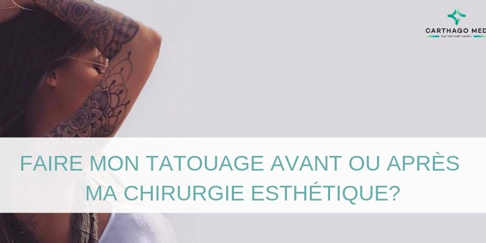 tatouage et chirurgie esthétique Carthago Med