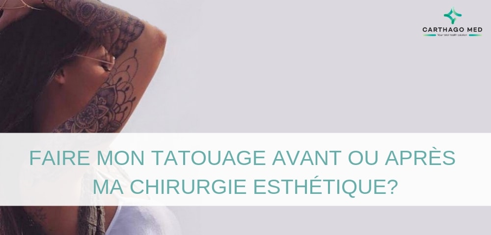 tatouage et chirurgie esthétique Carthago Med