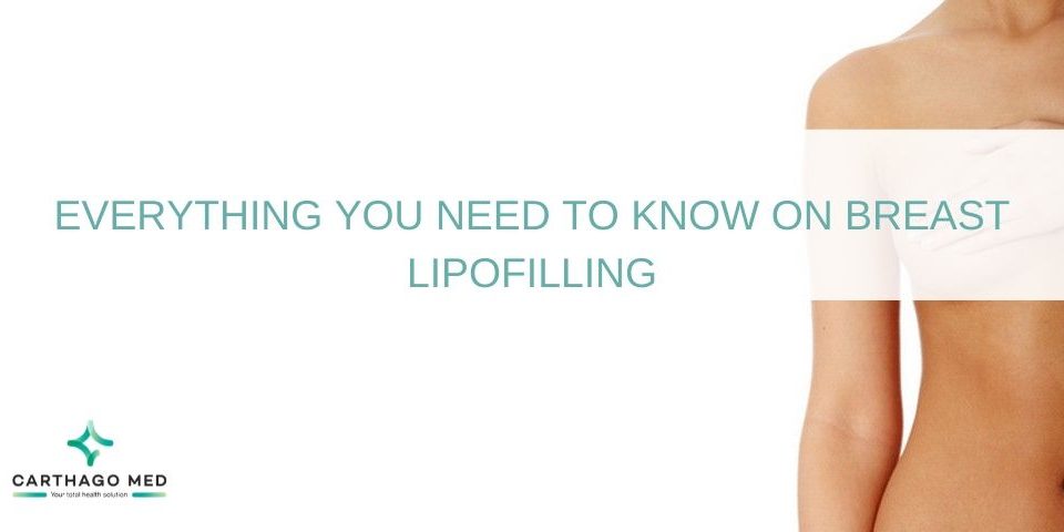 Everything you need to know on breast lipofilling