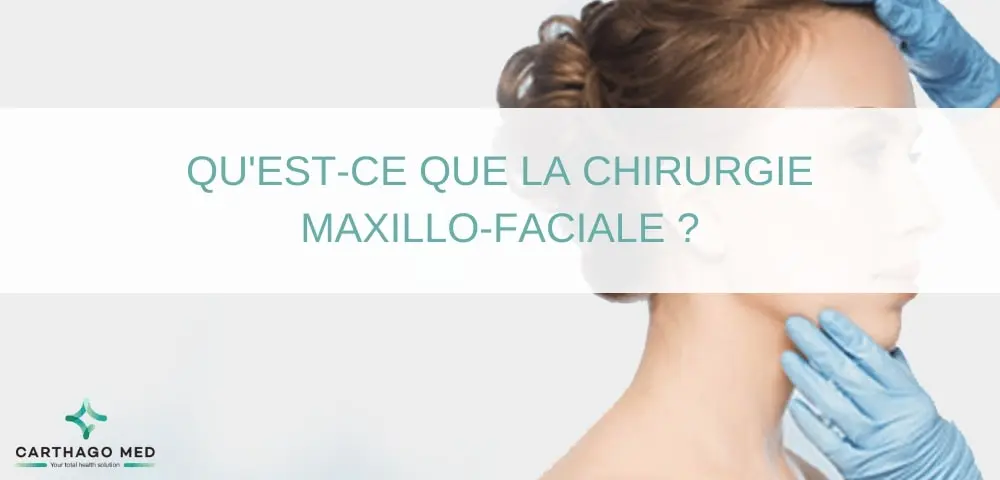 chirurgie maxillo-faciale