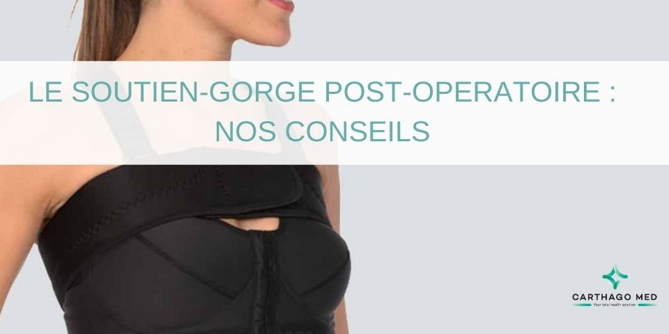 soutien gorge post opératoire