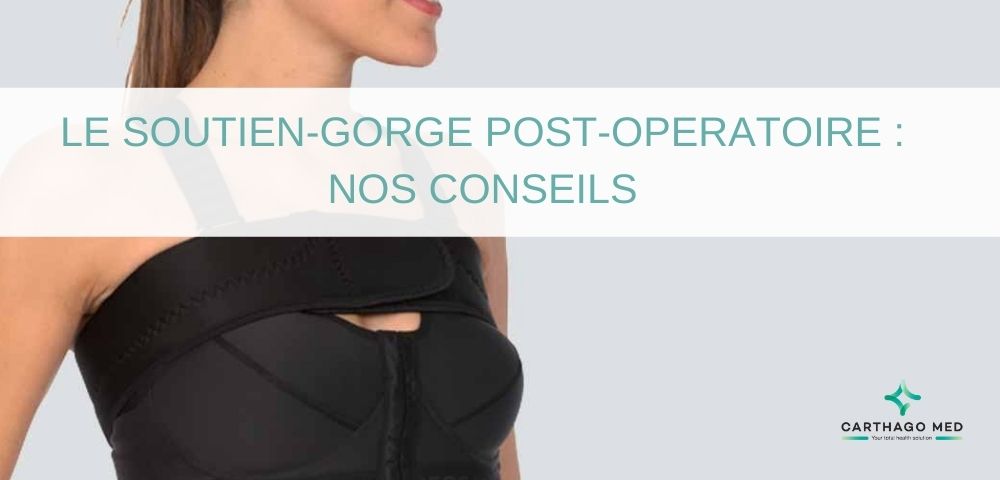 soutien gorge post opératoire