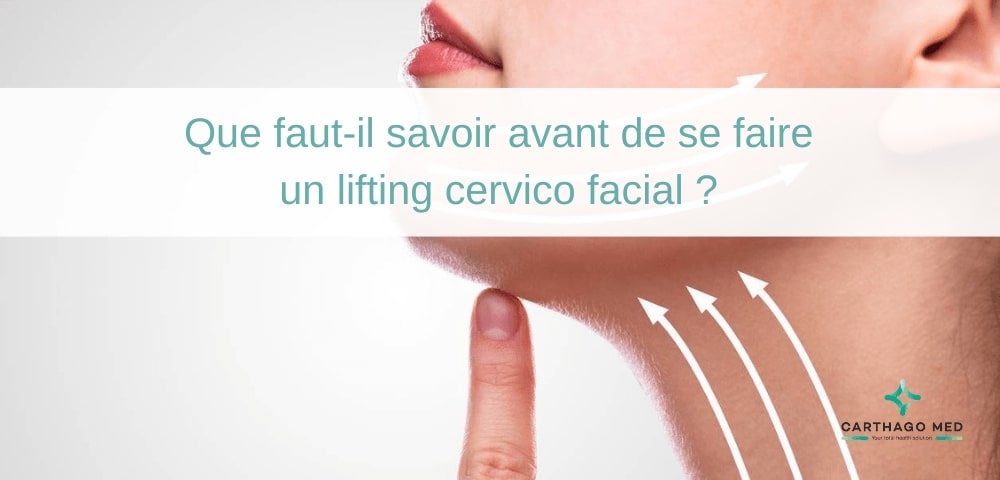 Que faut-il savoir avant de se faire un lifting cervico facial